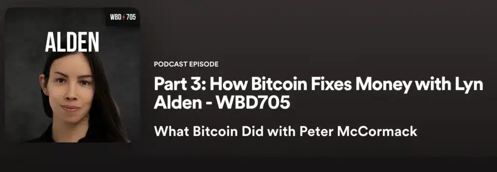 How Bitcoin Fixes Money with Lyn Alden